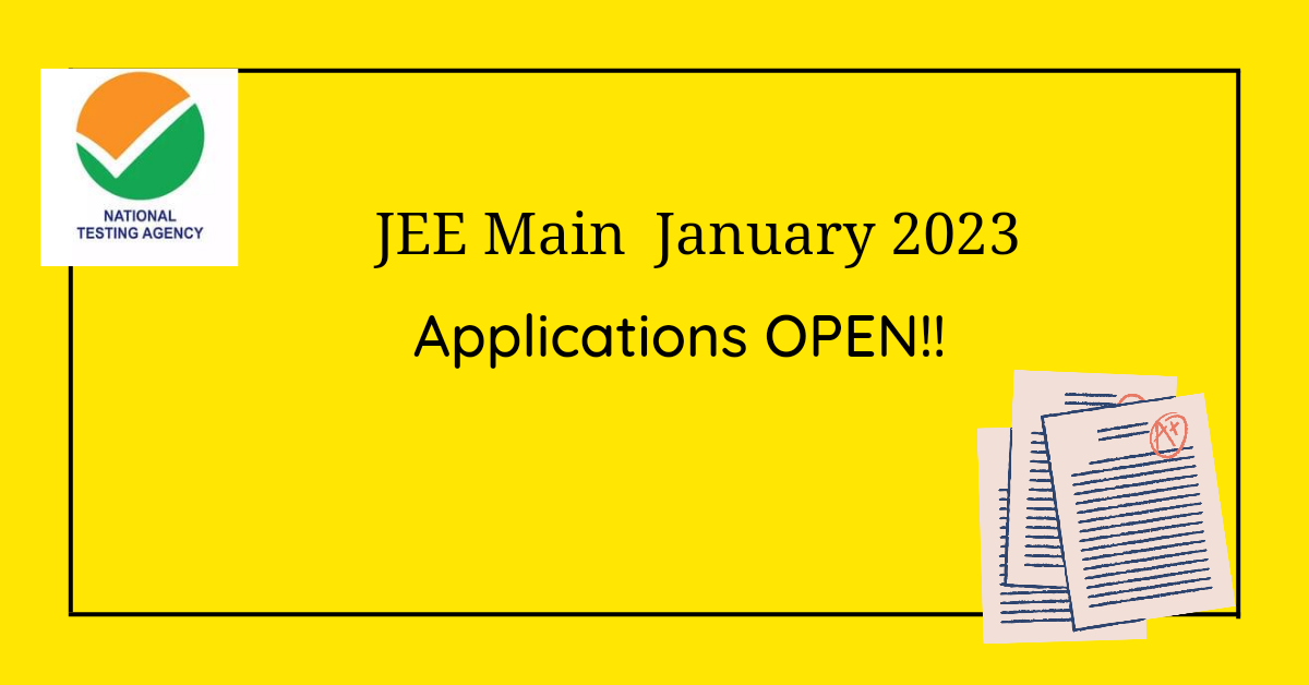 JEE Main 2023 January — Applications OPEN